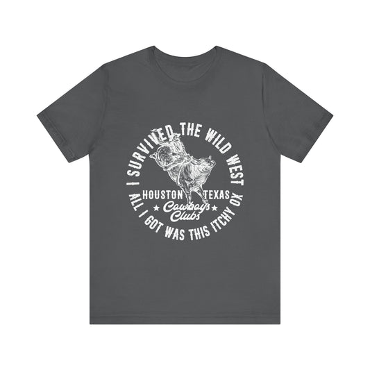 I Survived the Wild West T-Shirt