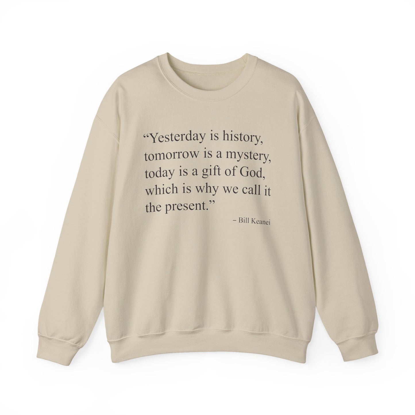 Yesterday Is History Sweatshirt