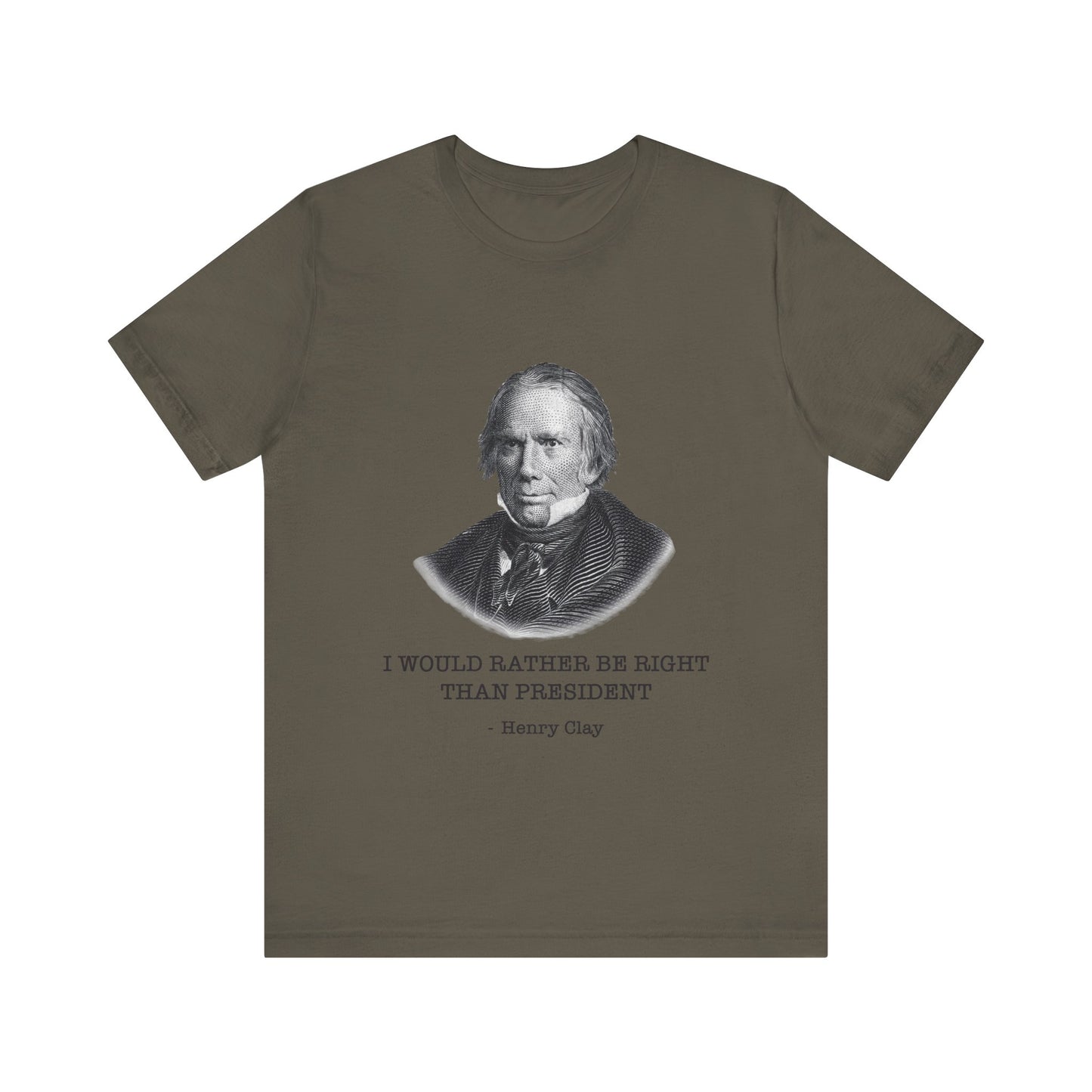 I would rather be right than President T-Shirt