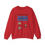 WW1 Family Feud Tournament Sweatshirt