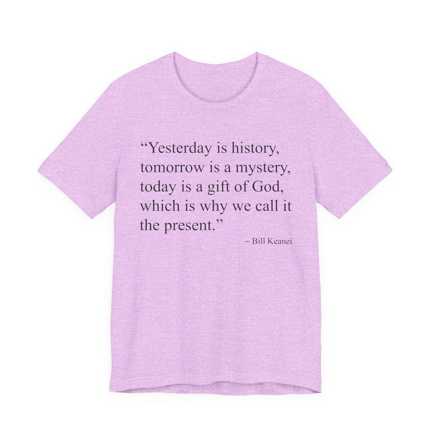 Yesterday Is History T-Shirt