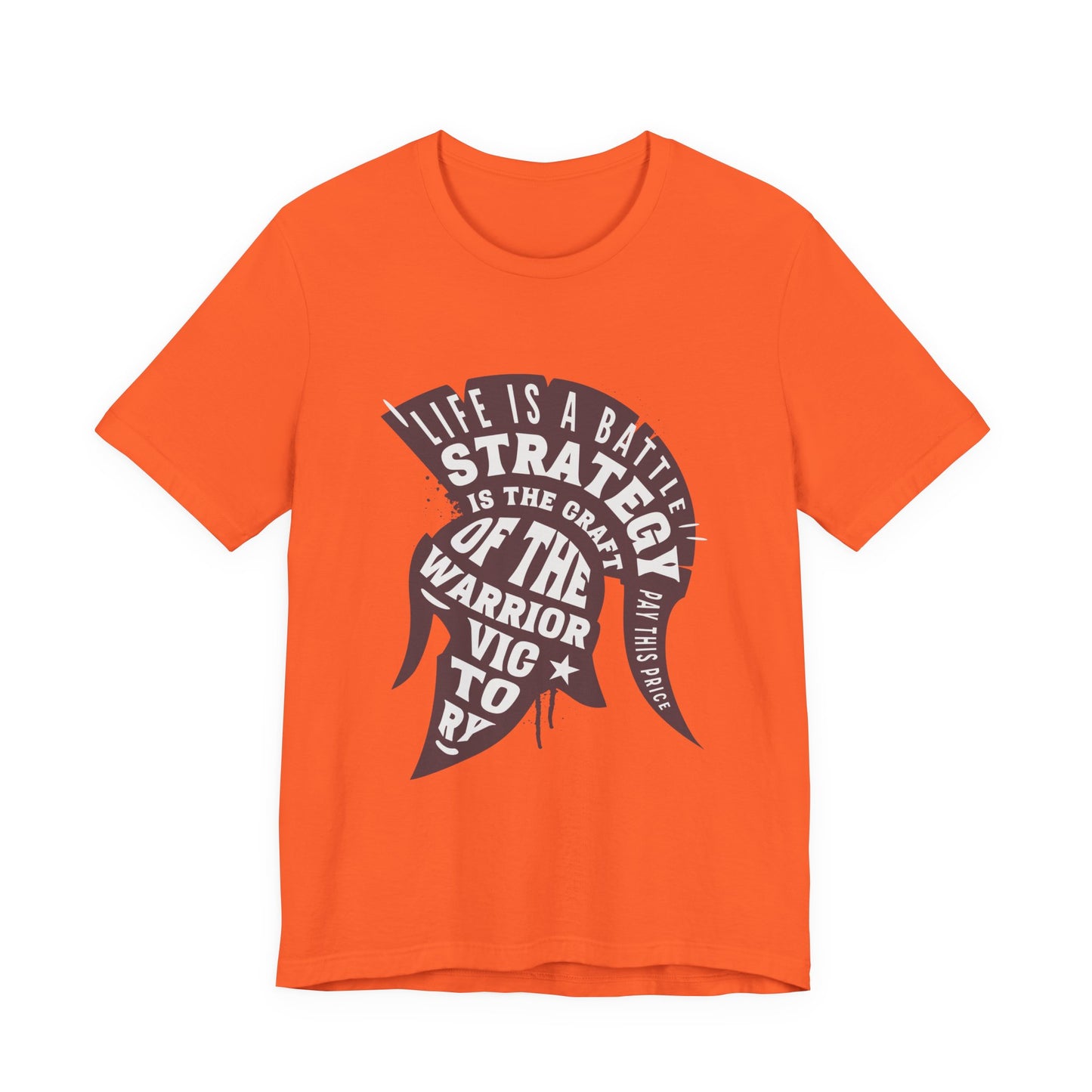Life is a Battle Strategy T-Shirt