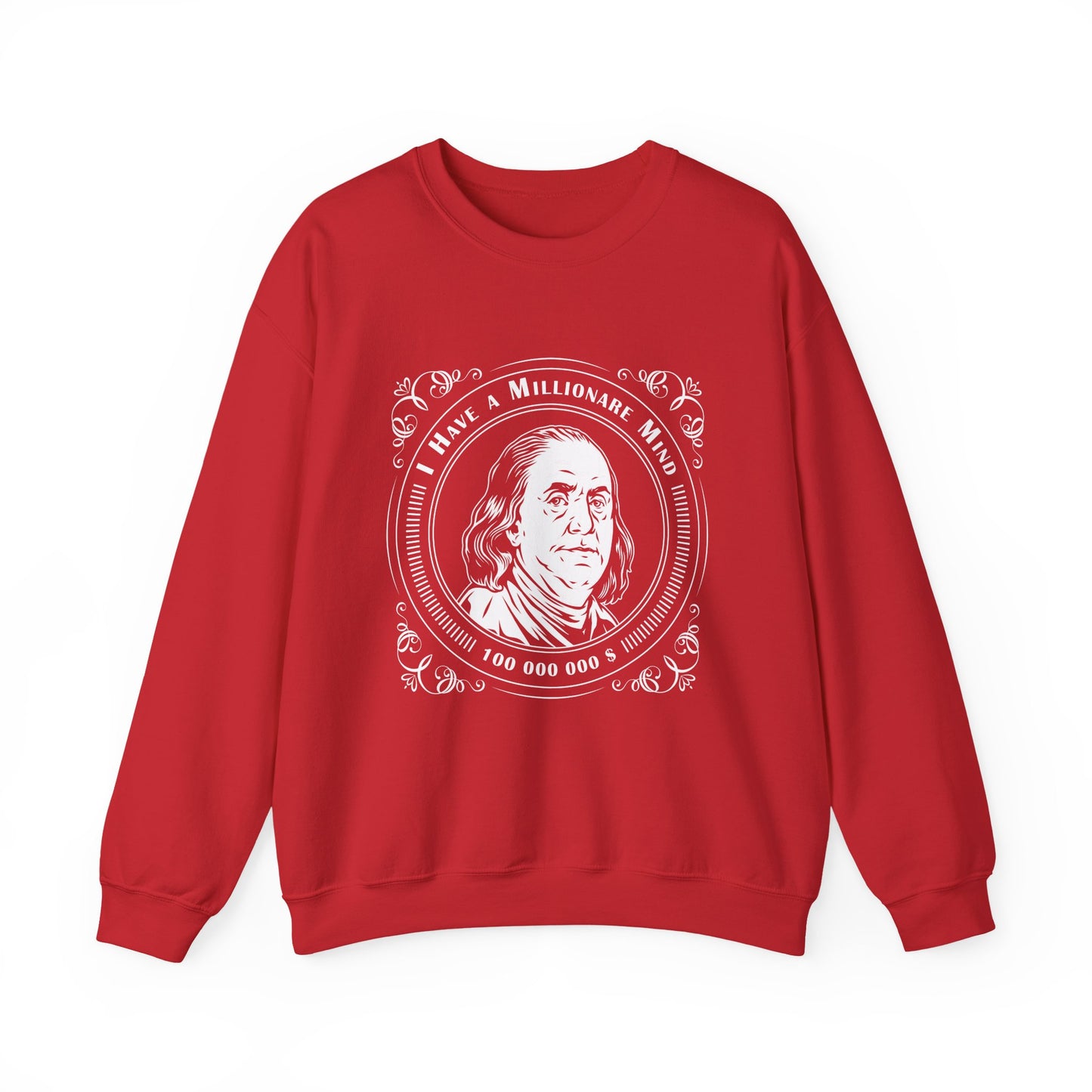 I have a millionaire mind Sweatshirt