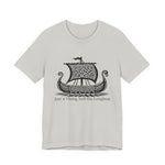 Just A Viking And His Longboat T-Shirt