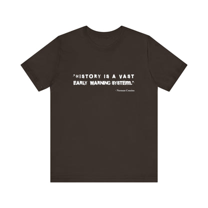 History is a vast T-Shirt