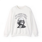 The British Blew a 13 Colony Sweatshirt