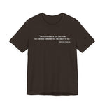 The further back you can look T‑Shirt