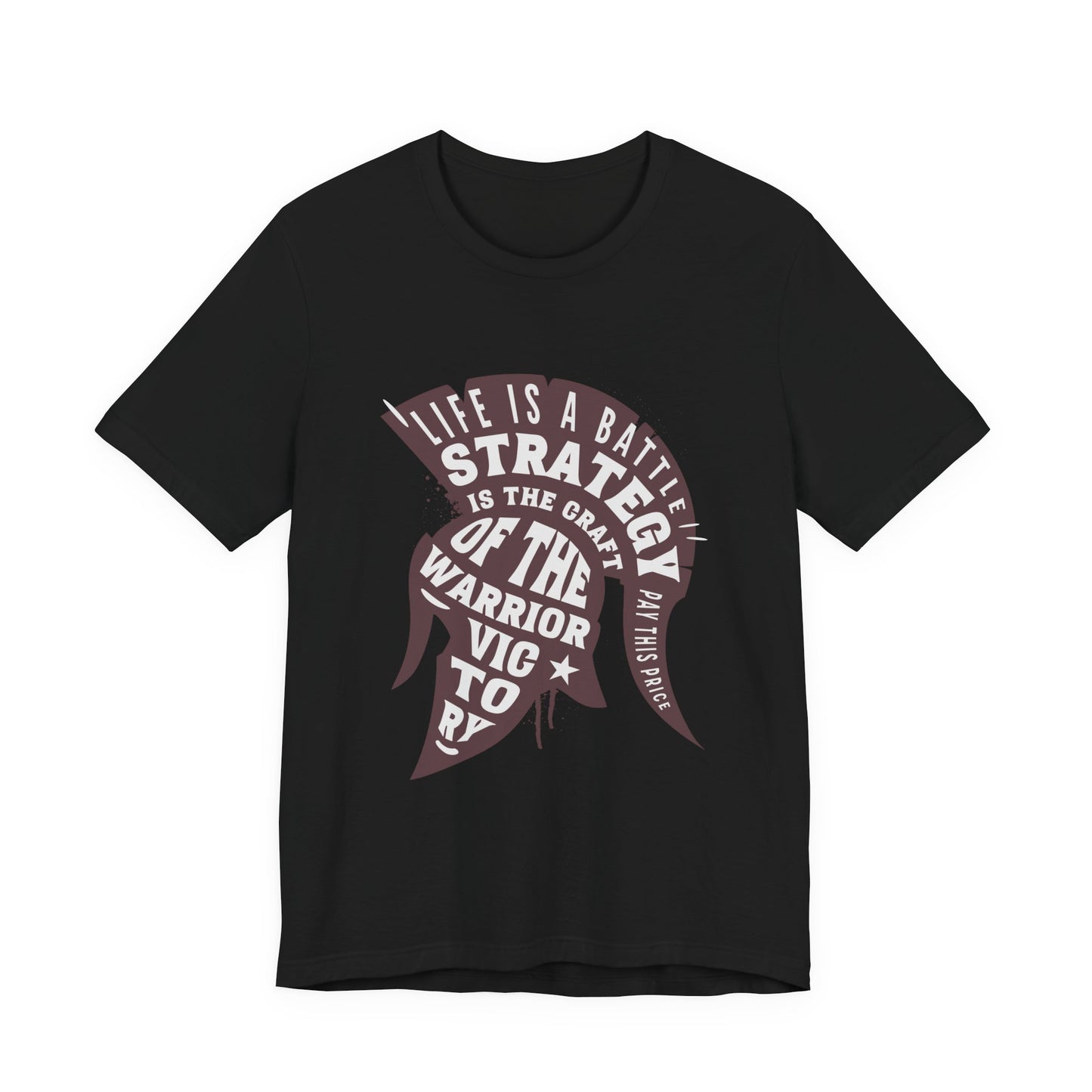 Life is a Battle Strategy T-Shirt