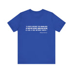 A people without the knowledge of their past his T-Shirt