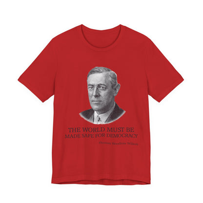 The world must be made safe T-Shirt