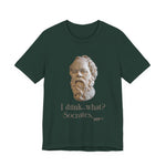 Socrates I Drank What T‑Shirt