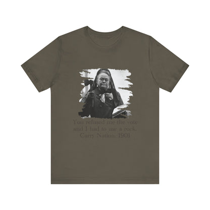 Carry Nation T-Shirt