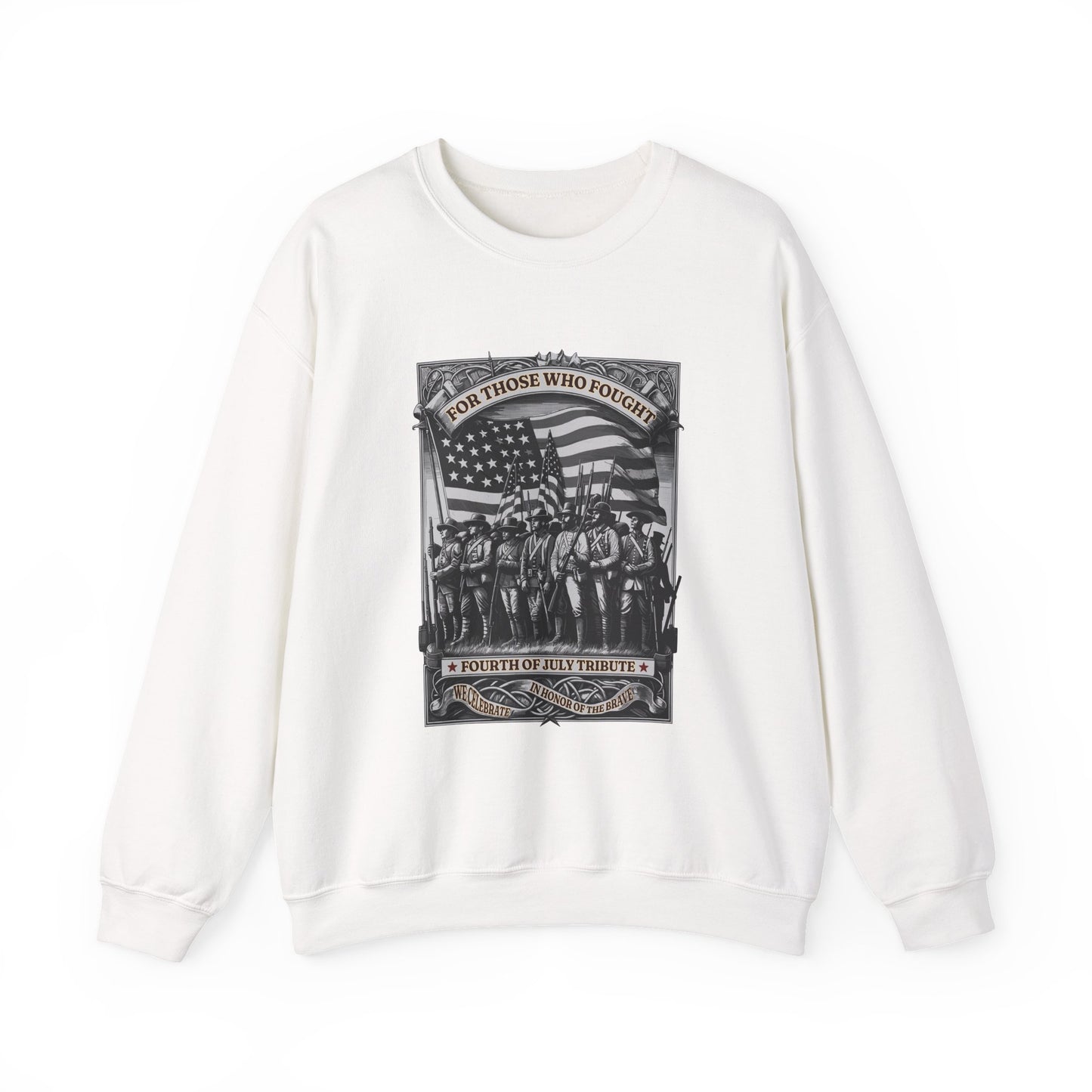 For Those who Fought Sweatshirts