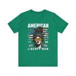 American liberty mom T-Shirt