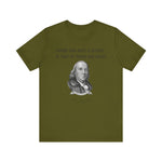 Three Can Keep a Secret Ben Franklin T-Shirt