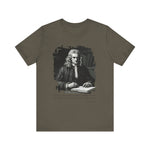 If I have seen further than others Isaac Newton T-Shirt