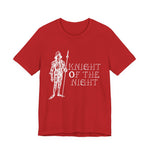Knight of the night T-Shirt