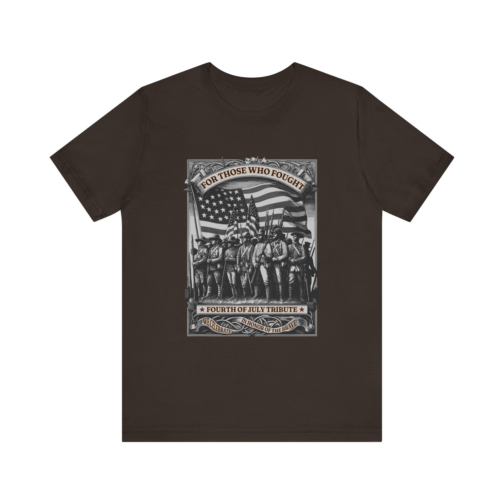 For Those who Fought T-Shirt