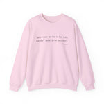 Misers are no fun to live with Sweatshirt