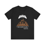 Floor Is Lava Pompeii T-Shirt