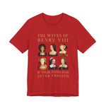 Henry VIII Wives T-Shirt
