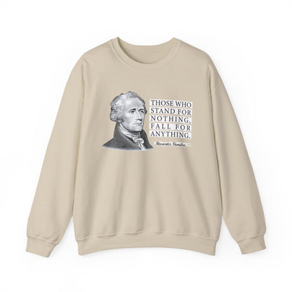 Those who stand for nothing Sweatshirt