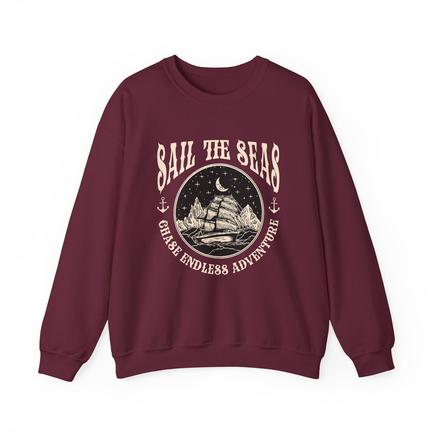 Sail The Seas Chase Endless Adventure Sweatshirt
