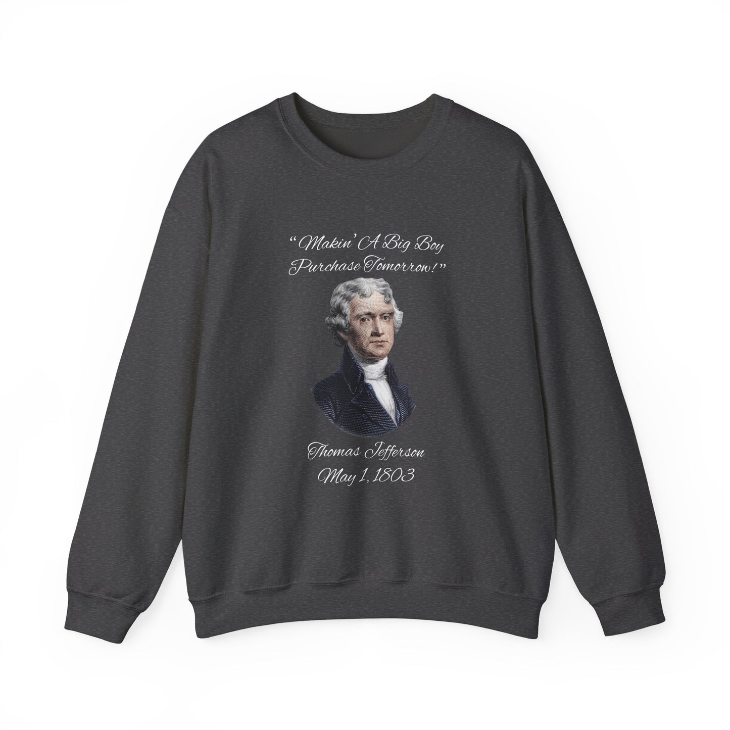 Big Boy Purchase Sweatshirt