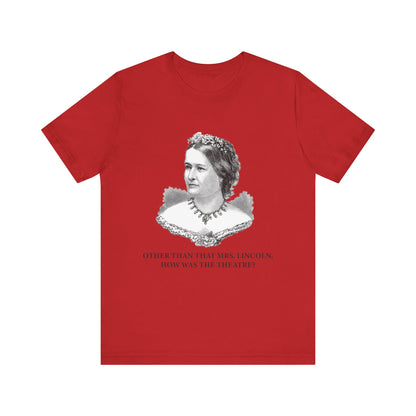 How Was the Theatre T-Shirt