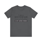 Historian critical thinking T-Shirt