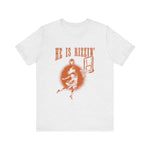 He is Rizzin T-Shirt