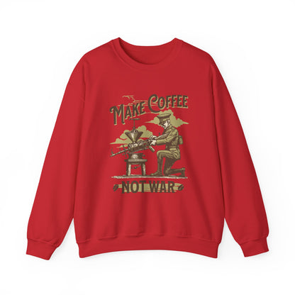 Make Coffee Not War Sweatshirts