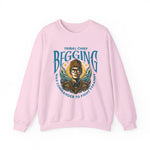 Tribal Chief Begging Sweatshirt