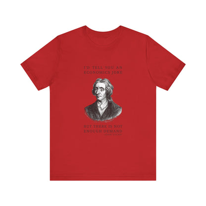 Economics Joke T-Shirt