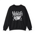 Monetary Sweatshirt