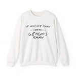 If Anyone Khan Sweatshirt