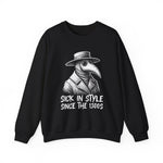 Sick in Style Sweatshirt
