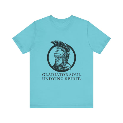 Gladiator soul undying spirit T-Shirt