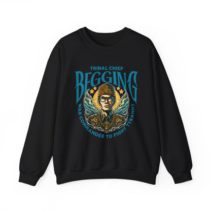 Tribal Chief Begging Sweatshirt