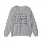 Injustice Anywhere Sweatshirt