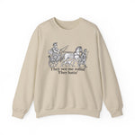 They See Me Rollin Sweatshirt