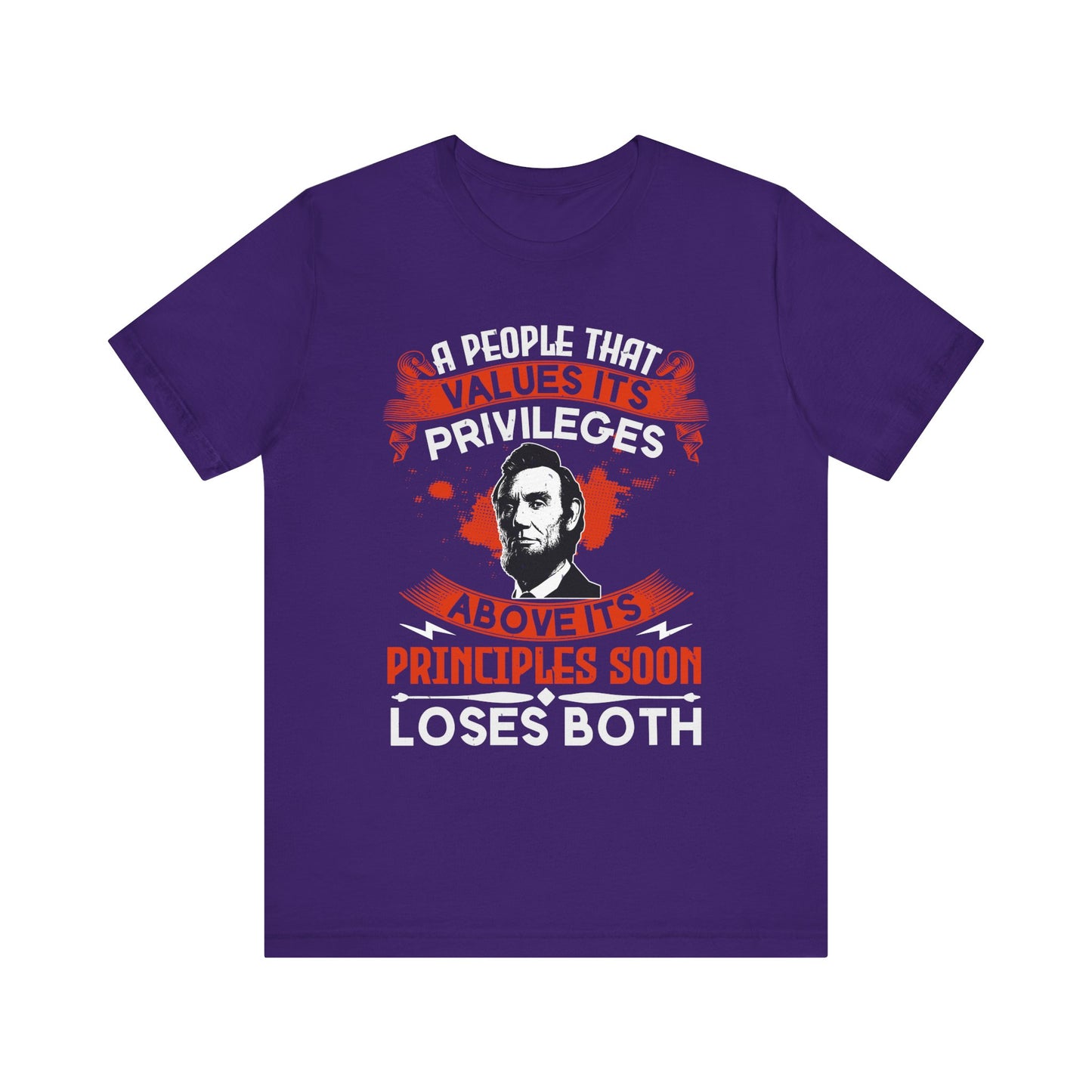 A people that values its privileges T-Shirt