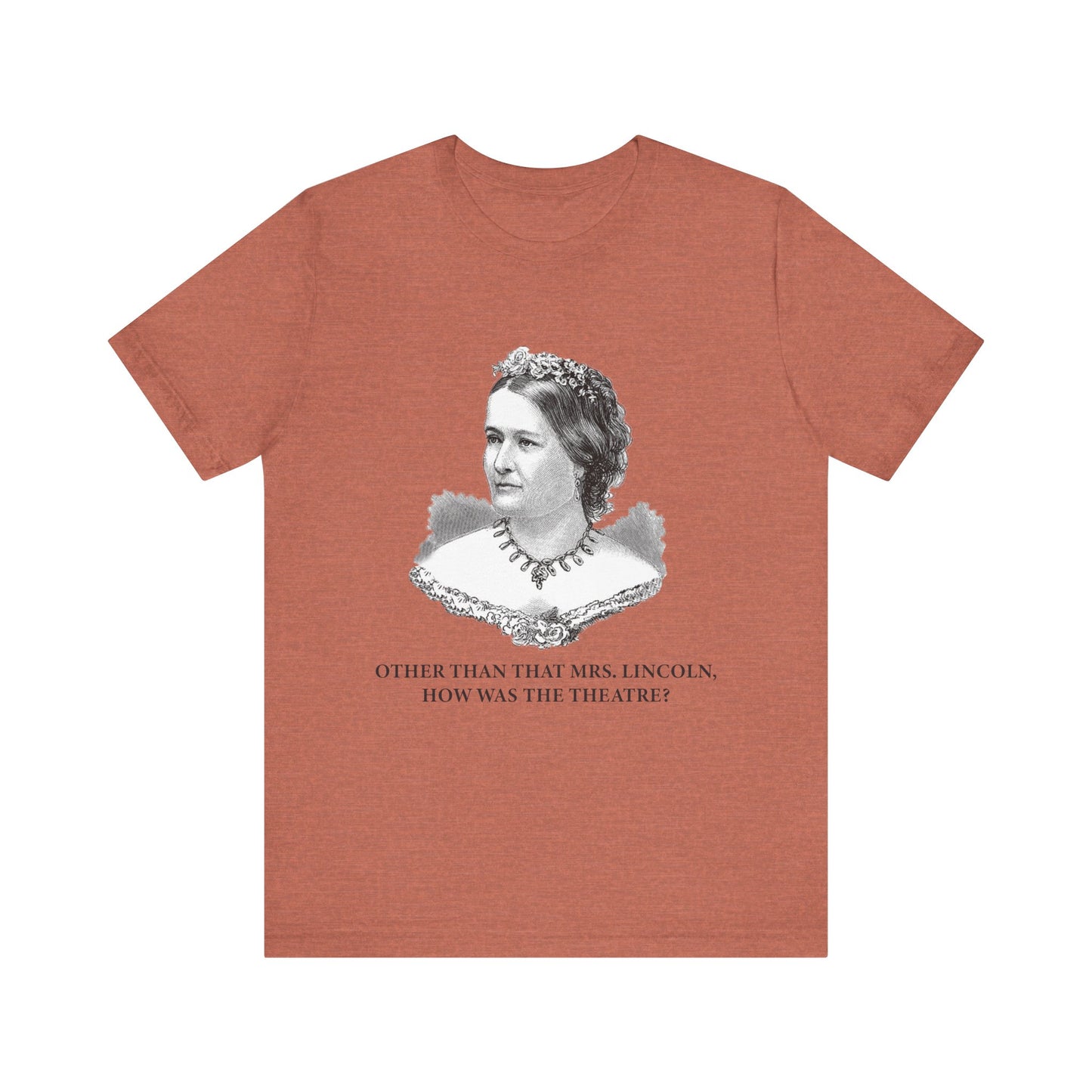 How Was the Theatre T-Shirt