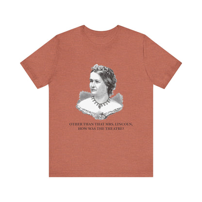 How Was the Theatre T-Shirt