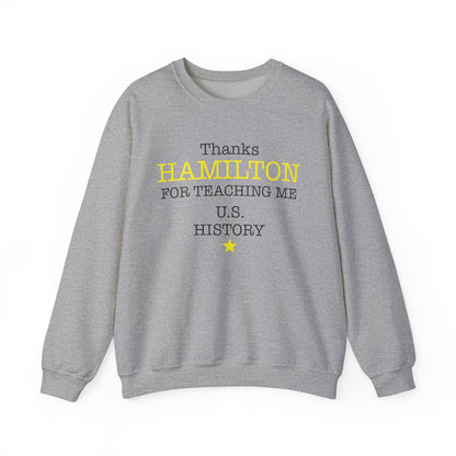 Thanks Hamilton Sweatshirt