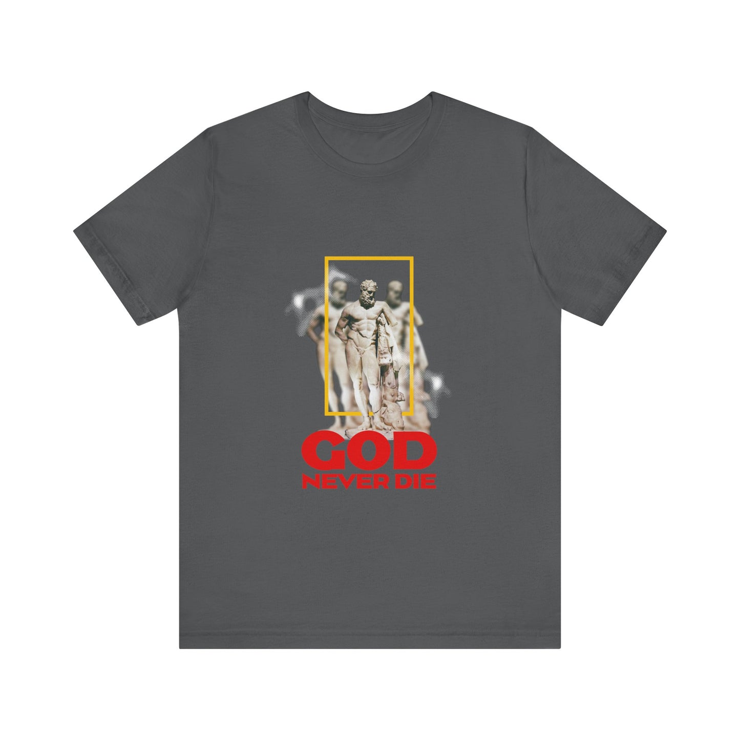 God never die T-Shirt