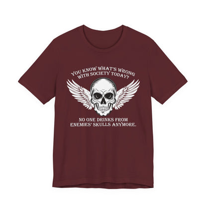What’s wrong with society today T-Shirt