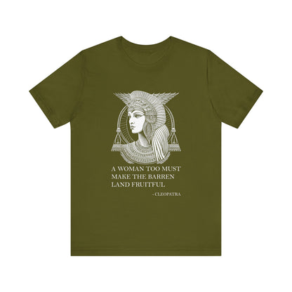 A woman too must make the barren land fruitful T-Shirt