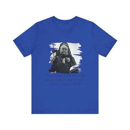Carry Nation T-Shirt