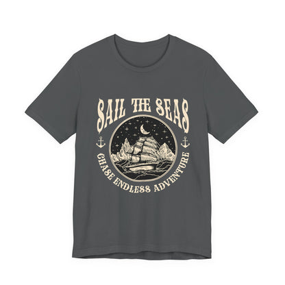Sail The Seas Chase Endless Adventure T-Shirt